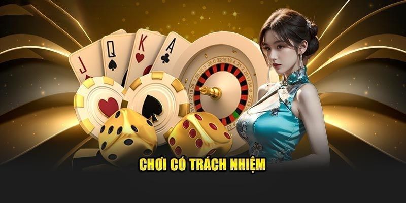 Chơi có trách nhiệm của mọi người